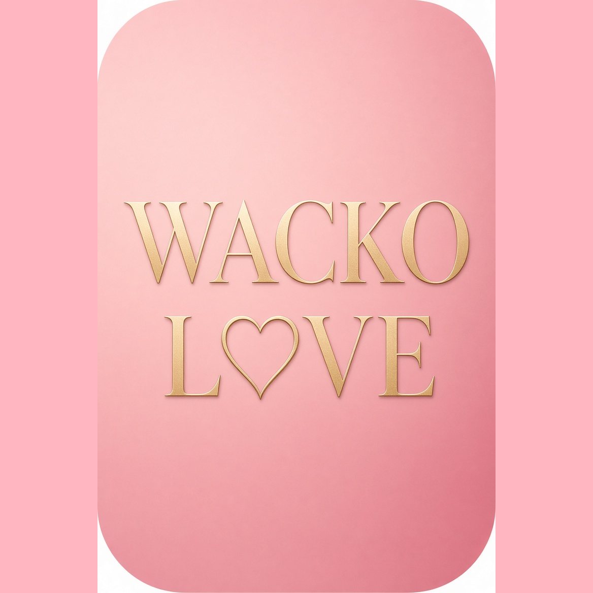WACKO LOVE